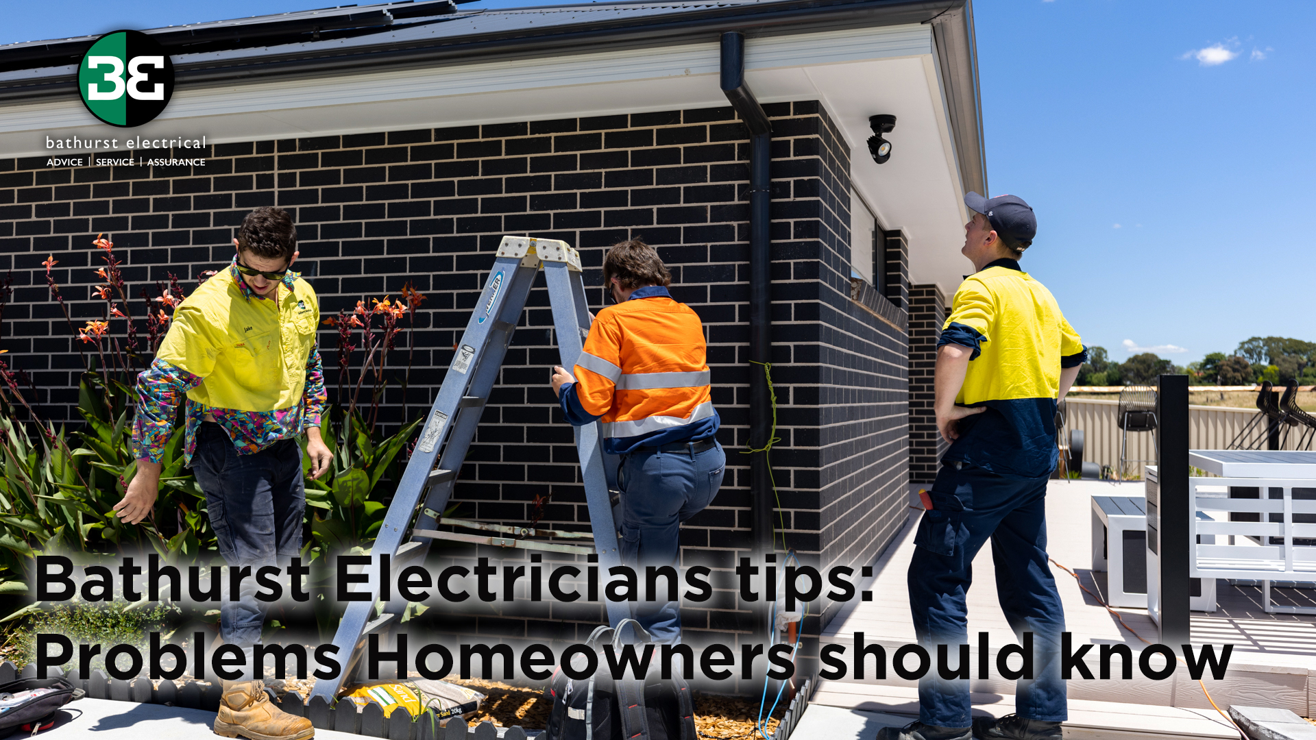 Bathurst Electricians tips: Problems Homeowners should know