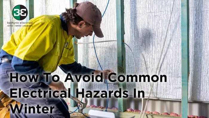 Electrical Hazards in Winter: How To Avoid Common mistakes