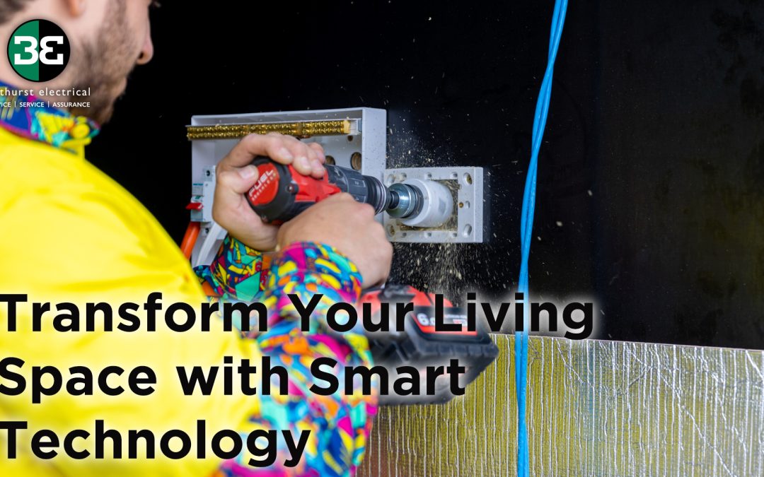 Smart Technology: Transform Your Living Space with Bathurst Electrical