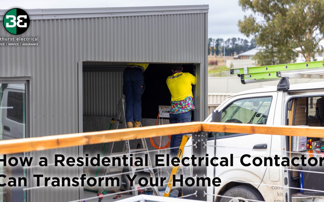 How A Residential Electrical Contractor can Transform Your Home