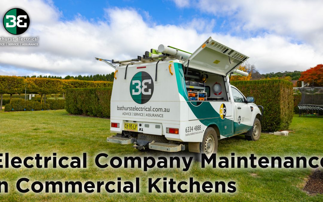 Electrical Company Maintenance in Commercial Kitchens